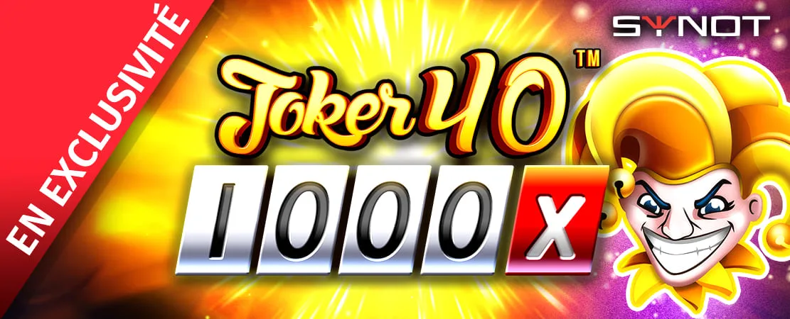đ Joker 40 1000 de Synot - En exclusivitĂ© chez Starcasino