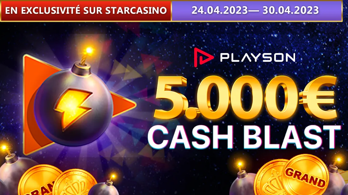 💣 5.000 € Cash Blast - Seulement sur Starcasino.be
