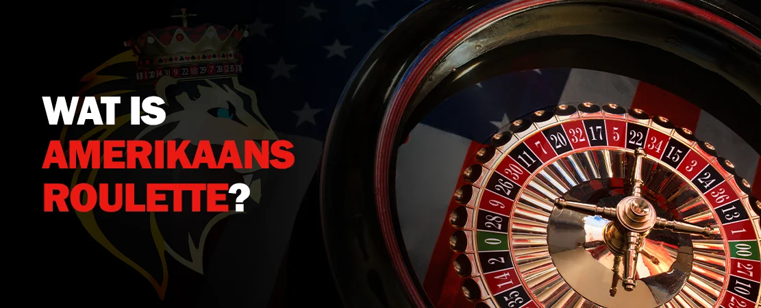 Wat is Amerikaans Roulette?