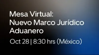 Nuevo Marco Jurídico Aduanero