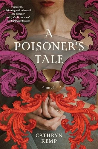 A Poisoner's Tale by Cathryn Kemp
