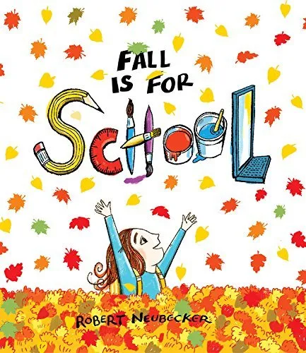 Fall is for School by Robert Neubecker