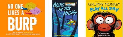 Three children's Silly Stories: No One Likes a Burp by Sue Graves (orange cover with cartoon pig), Bears in the Night by Stan and Jan Berenstain (blue nighttime forest scene), and Grumpy Monkey Fun Day by Suzanne Lang (yellow cover with wide-eyed monkey character).