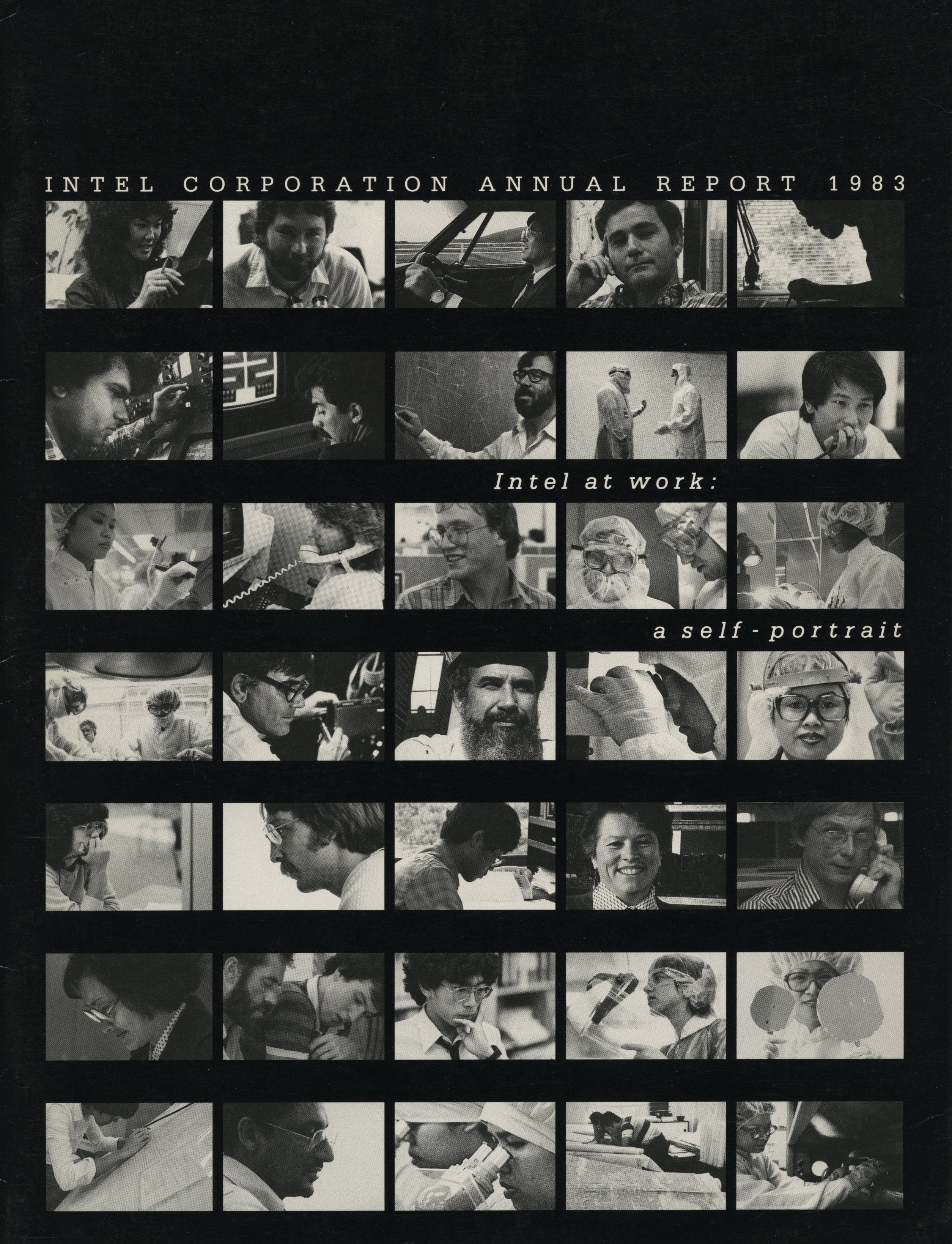 In addition to celebrating the company's first billion-dollar year, Intel's 1983 Annual Report recognized the people who got the company to that milestone. For one week in August 1983, employees were allowed to bring in cameras and photograph their experiences at work. The best photos were included in the Annual Report as "a self-portrait" that "captures something of the personality of this company."