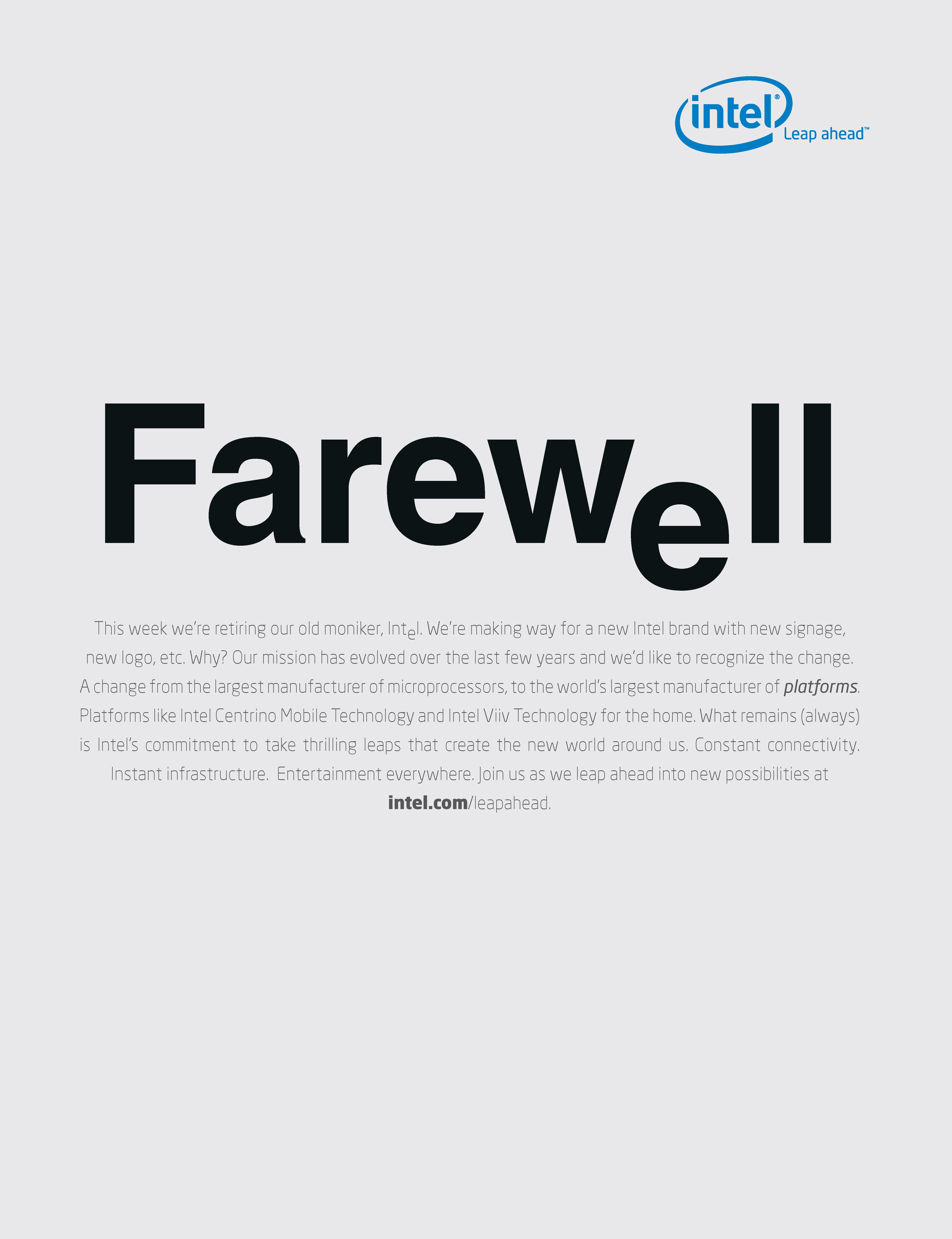 The dropped e logo was so iconic that Intel circulated a special farewell announcement as part of the new logo's rollout.