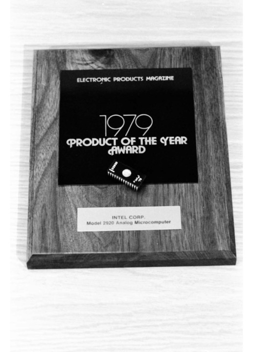 Electronic Products magazine gave Intel its Product of the Year Award for the 2920.