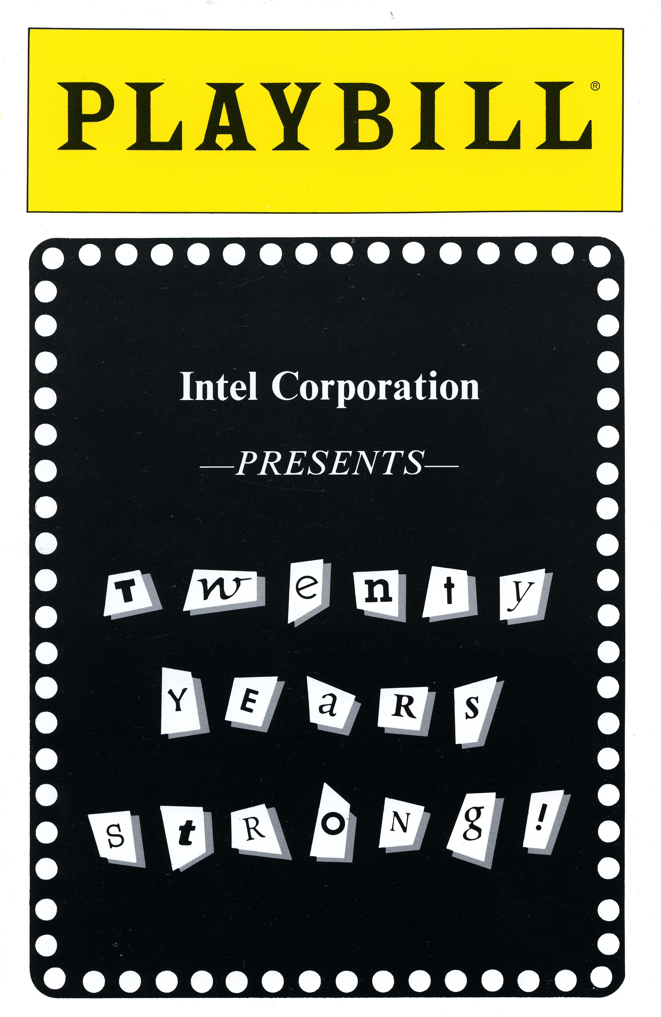 Intel hired a touring show of 100 actors, singers and dancers to visit major offices and facilities aound the world.  