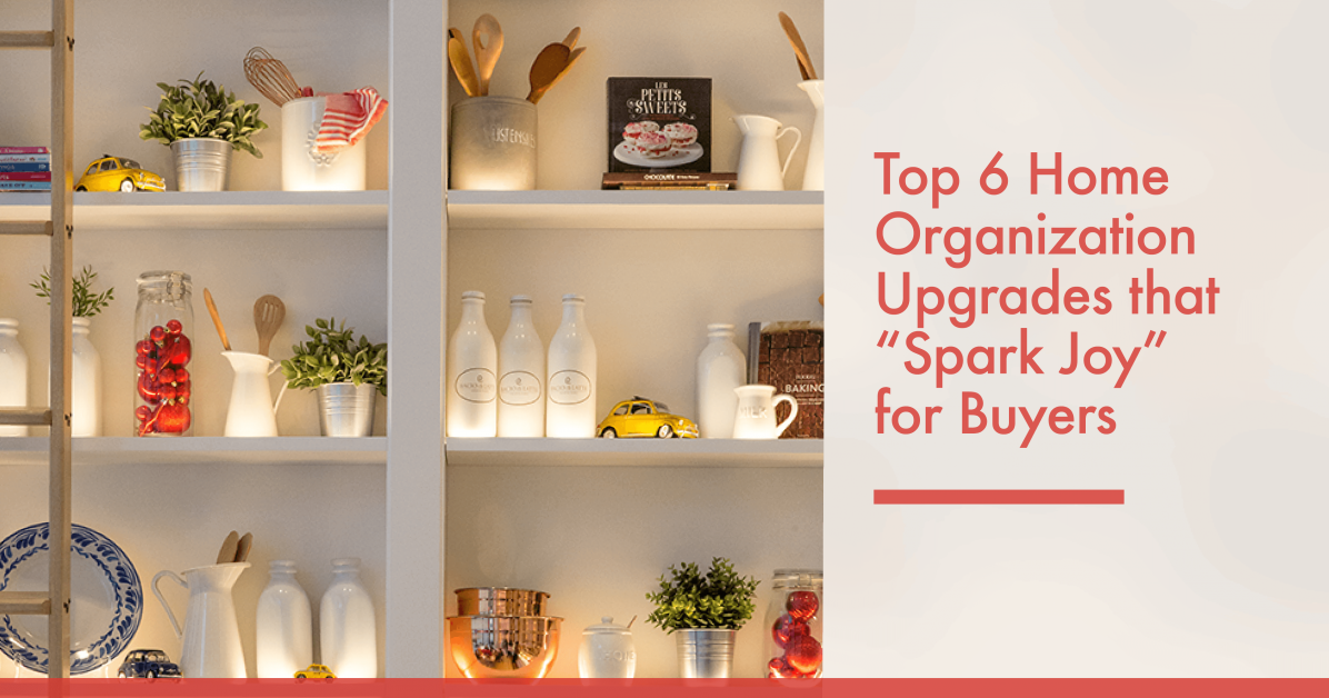 William W Whatley Top 6 Home Organization Upgrades that "Spark Joy" for Buyers Portfolio Image