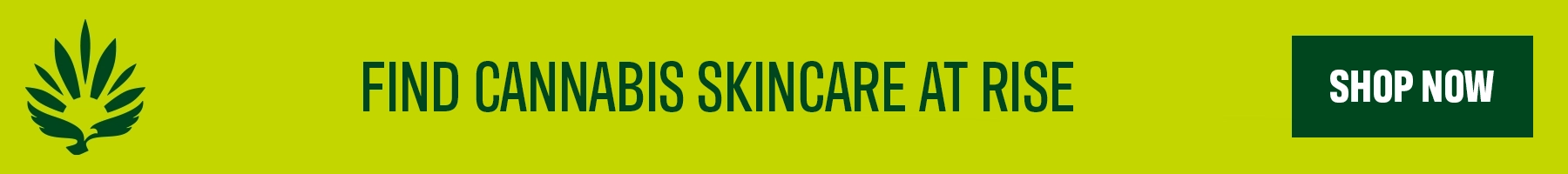 Find Cannabis Skincare at RISE