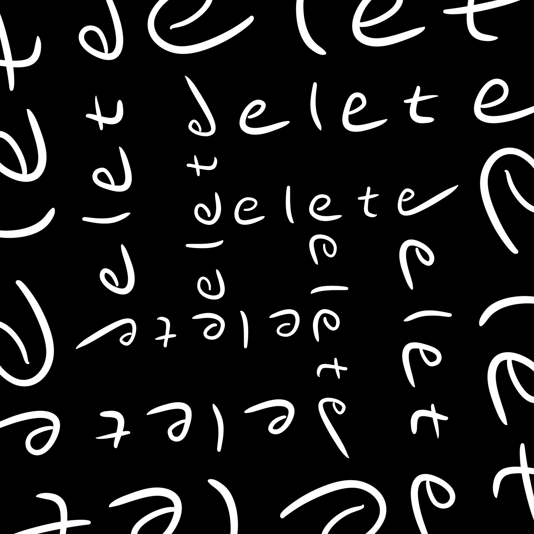 A drawing of a repeating pattern spelling the word "delete".
