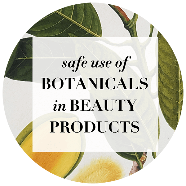 Safe use of botanicals in Beauty Products