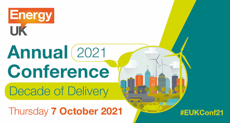 Key takeaways from the Energy UK Conference 2021