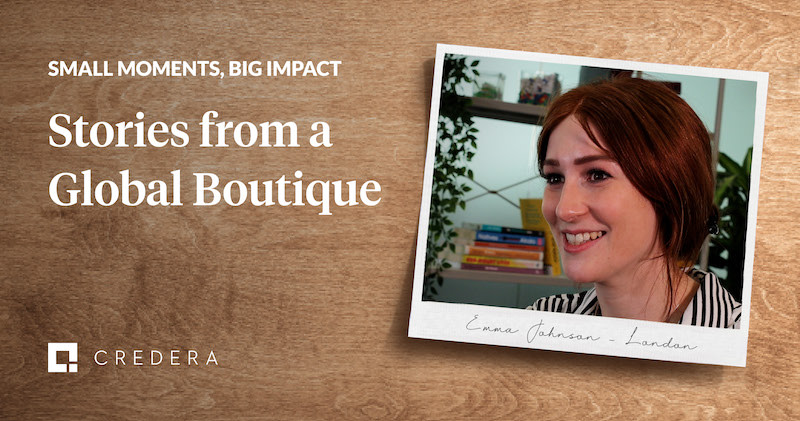 Small moments, big impact: Emma Johnson's moment of impact at Credera