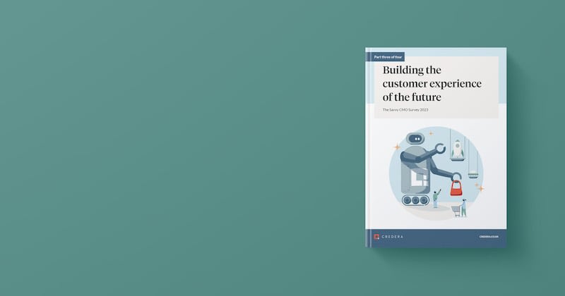 The Savvy CMO: Building the Customer Experience of the Future