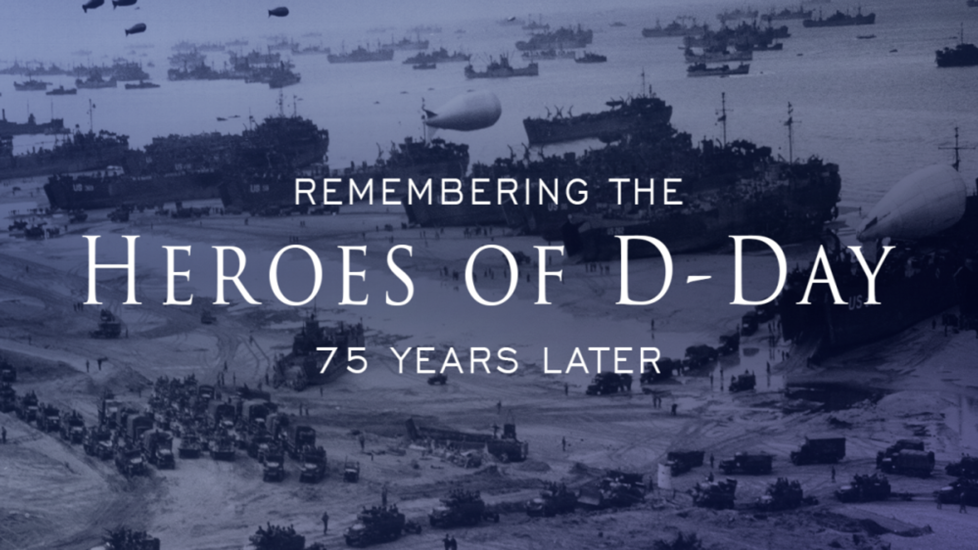 75th Anniversary of D-Day Blog Header