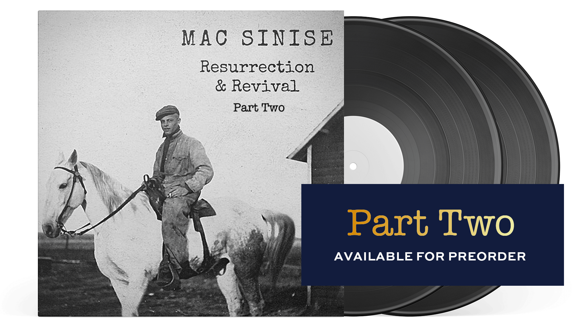 mac sinise - resurrection & revival - part 2 