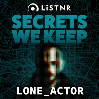 Secrets We Keep - Lone Actor