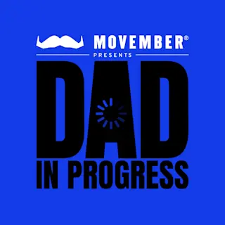 Dad in Progress