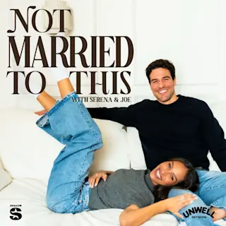 Not Married To This with Serena & Joe