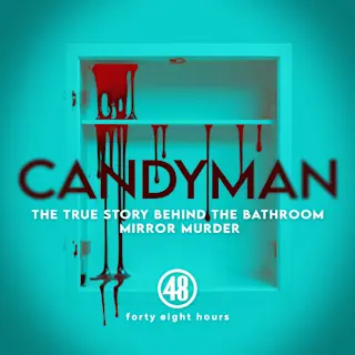 Candyman: The True Story Behind The Bathroom Mirror Murder