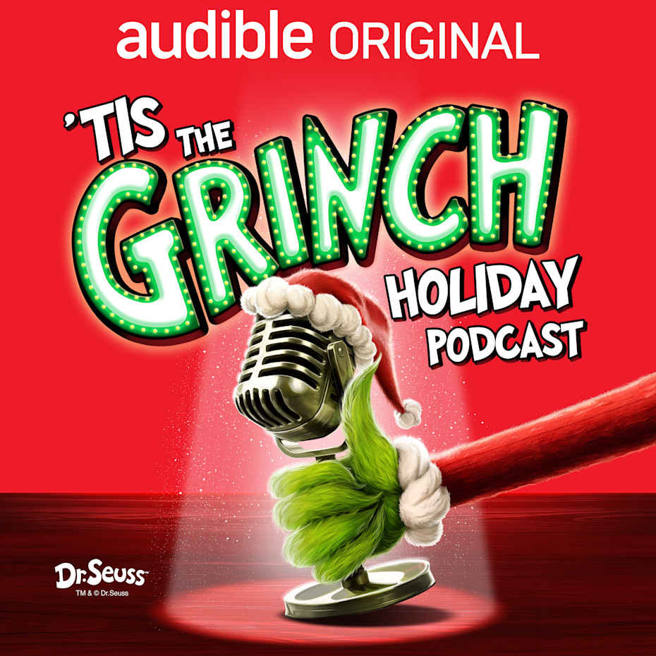 'Tis The Grinch Holiday Podcast