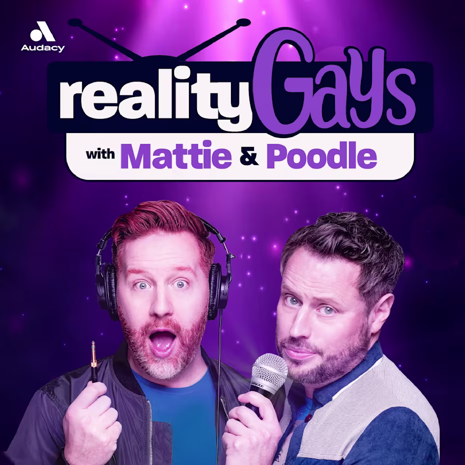 Reality Gays with Mattie and Poodle