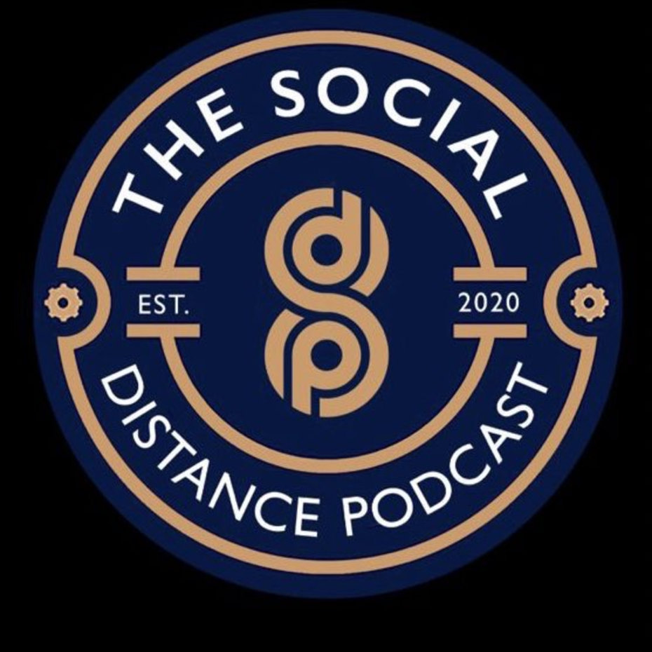 The Social Distance Podcast