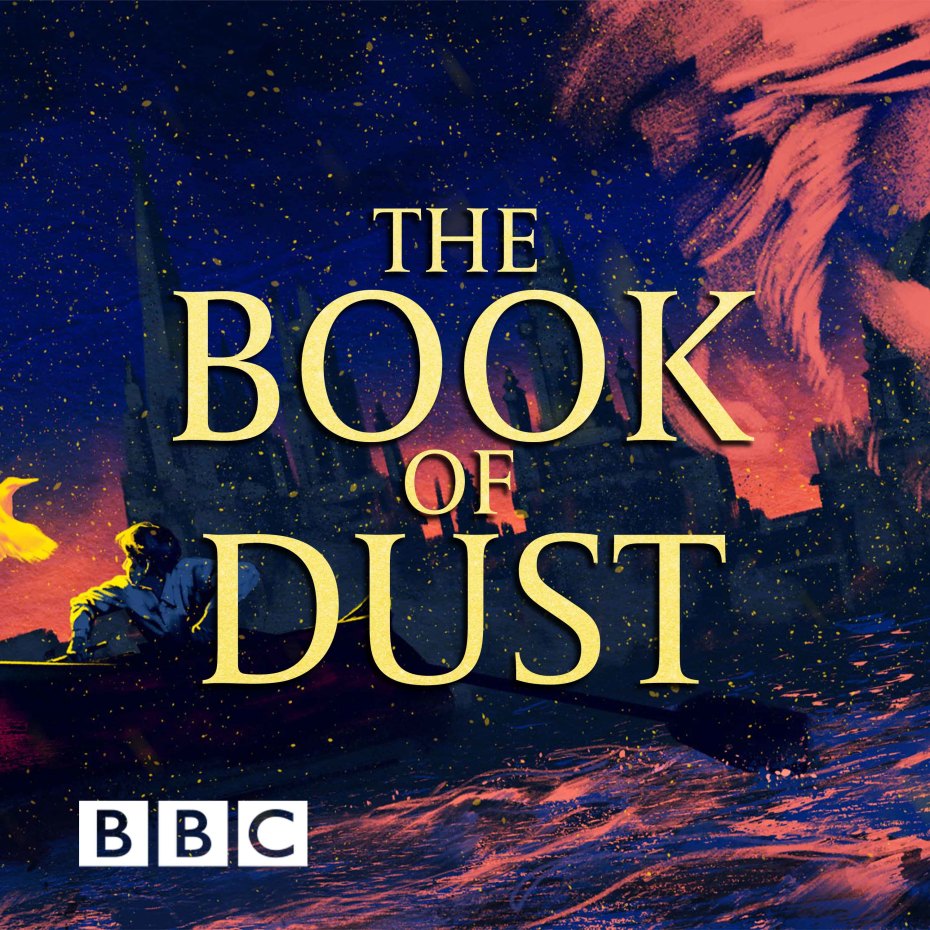 The Book of Dust, Part One: La Belle Sauvage