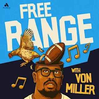 Free Range with Von Miller