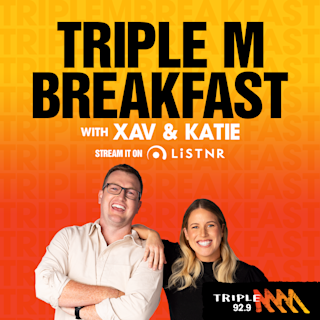 Triple M Breakfast with Xav & Katie