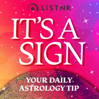 It's a Sign - Your Daily Astrology Tip