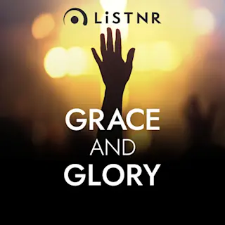 Grace & Glory