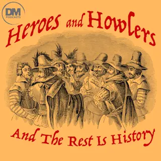 Heroes and Howlers