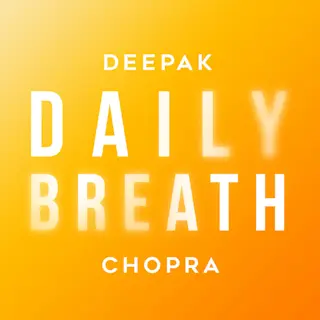 Daily Breath with Deepak Chopra