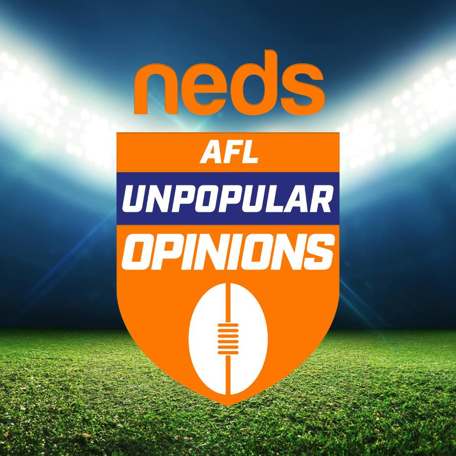 NEDS AFL Unpopular Opinions