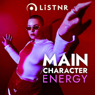 Main Character Energy