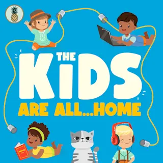 The Kids Are All...Home