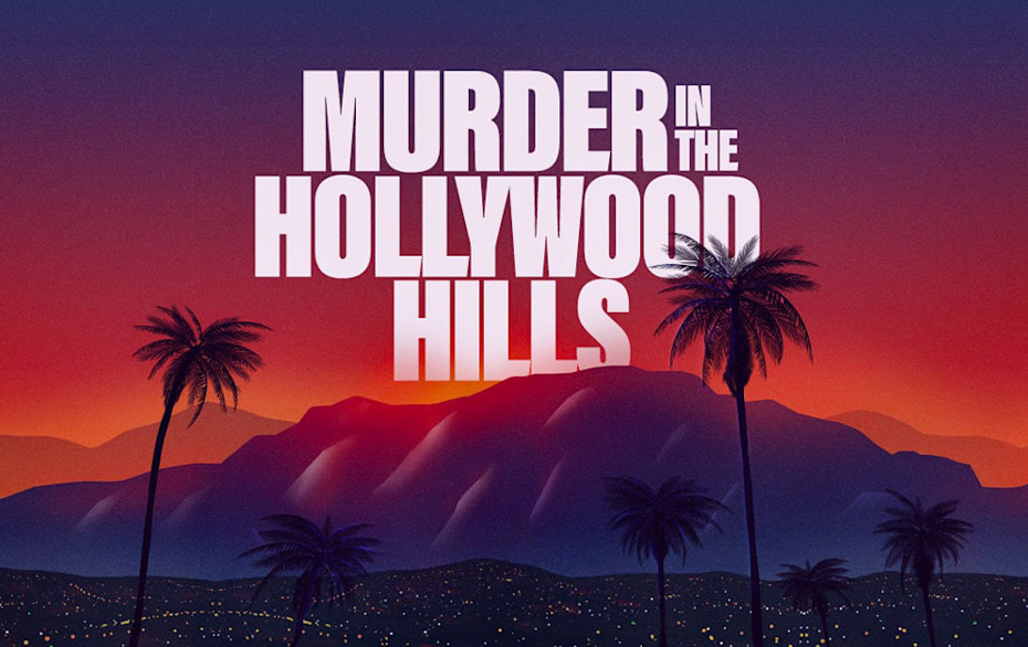 Murder in the Hollywood Hills