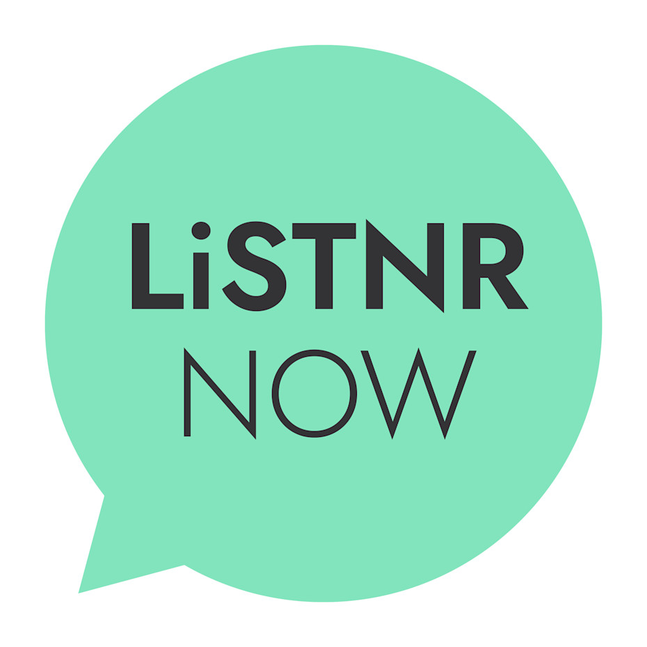 LiSTNR NOW