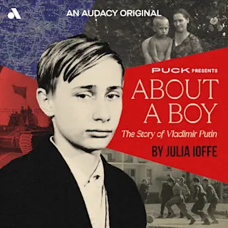 About a Boy: The Story of Vladimir Putin