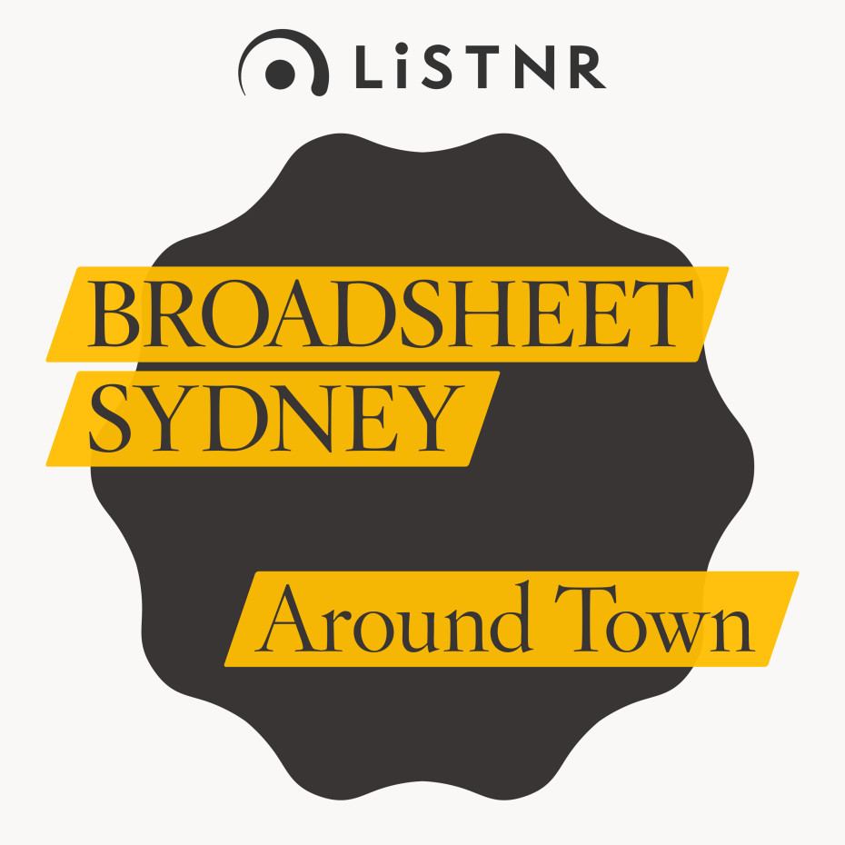 Broadsheet Sydney - Around Town
