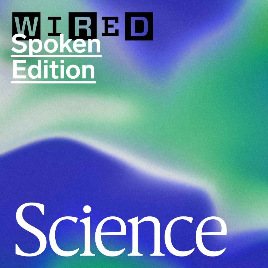 WIRED Science Space Health Biotech and More