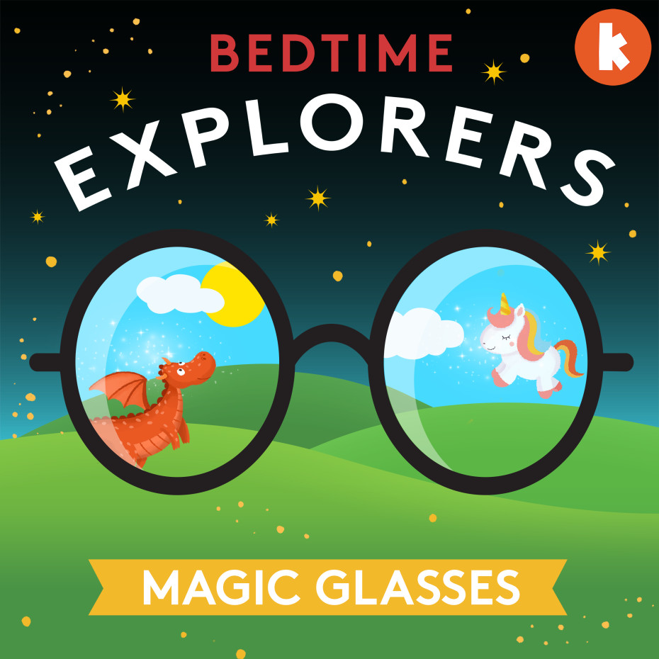 Bedtime Explorers - Magic Glasses