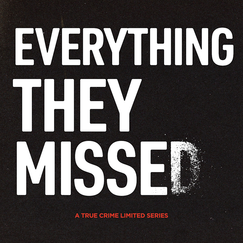 Everything They Missed