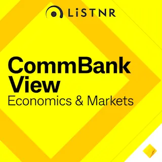 CommBank View: Economics & Markets
