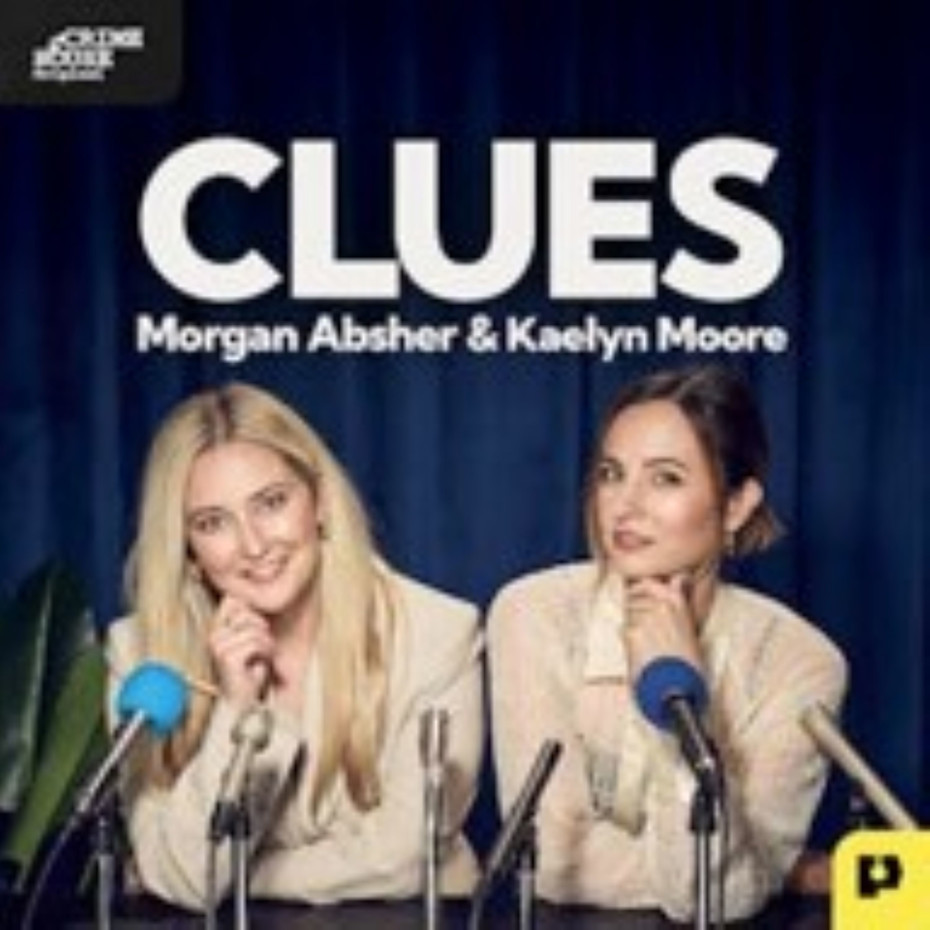 Clues with Morgan Absher and Kaelyn Moore