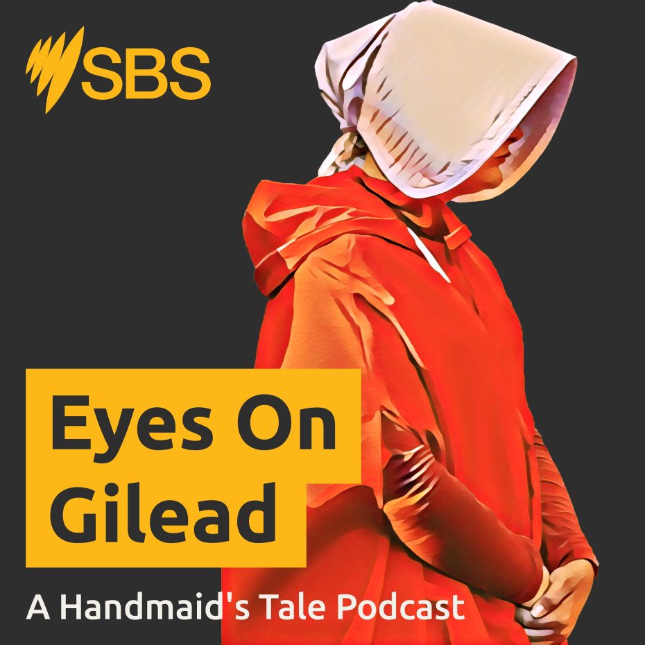 Eyes on Gilead: A Handmaid's Tale Podcast