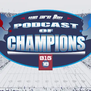Podcast of Champions - Big Ten Football Podcast