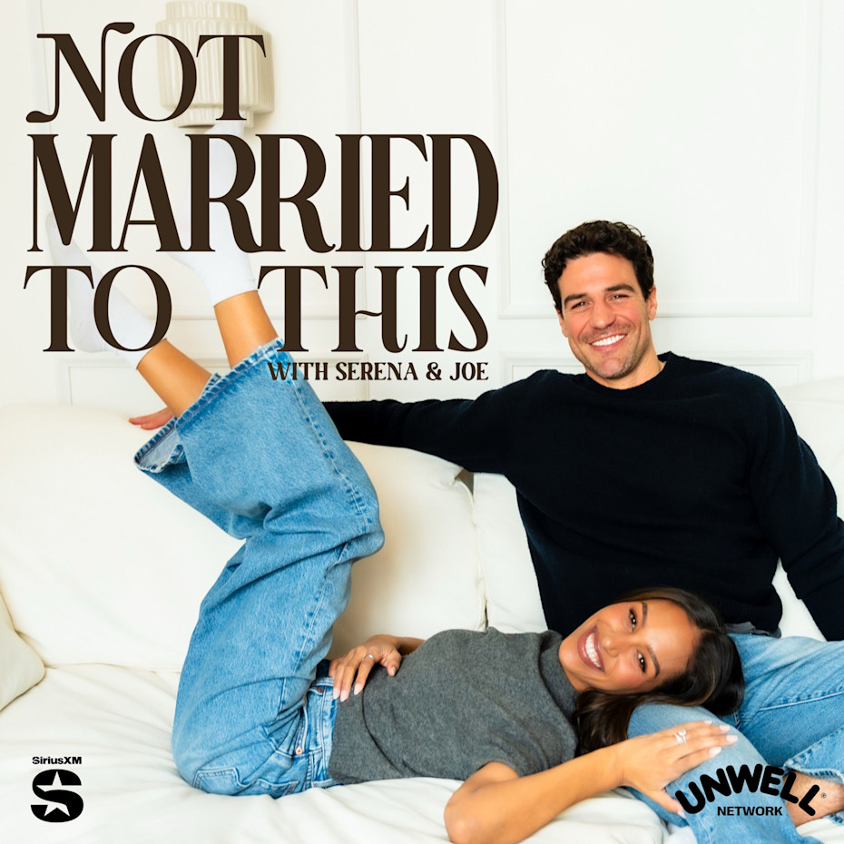 Not Married To This with Serena & Joe