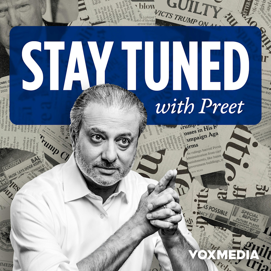 Stay Tuned with Preet